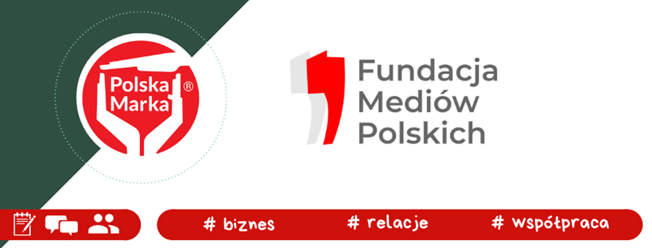 Biznes, relacje i współpraca, czyli Fundacja Mediów Polskich oficjalnym partnerem strategicznym Fundacji Polska Marka!